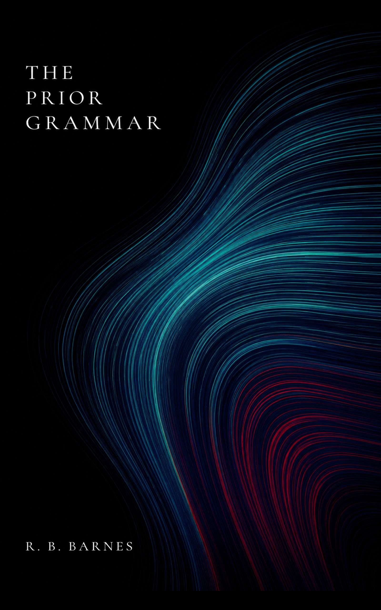 Cover of The Prior Grammar by R.B. Barnes